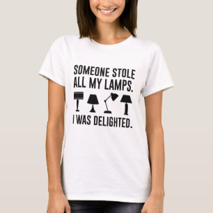 Någon lagrade alla mina lampor t shirt