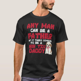 Någon man kan vara kärlek för pappa för den t shirt