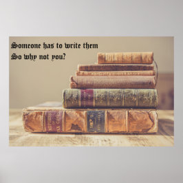Någon måste Skriva dem Poster