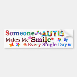 Någon med AUTISM gör mig SMILE Bildekal