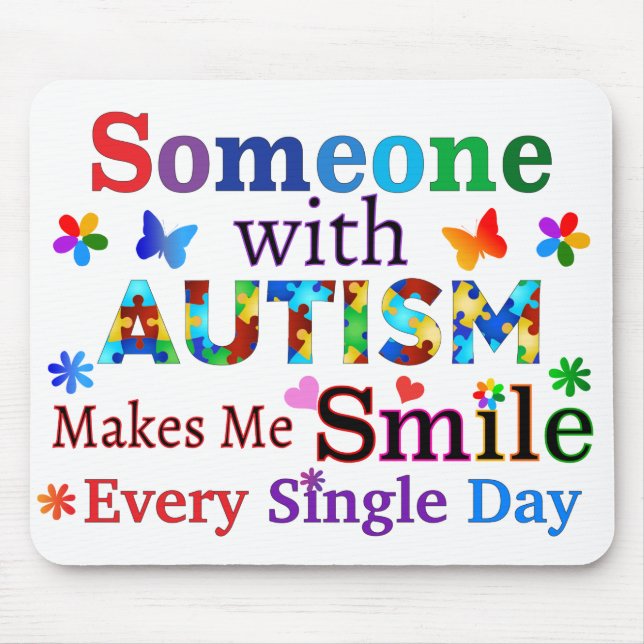 Någon med AUTISM gör mig SMILE Musmatta (Framsidan)
