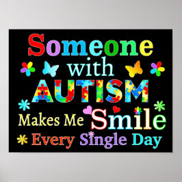 Någon med AUTISM gör mig SMILE Poster