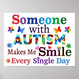 Någon med AUTISM gör mig SMILE Poster