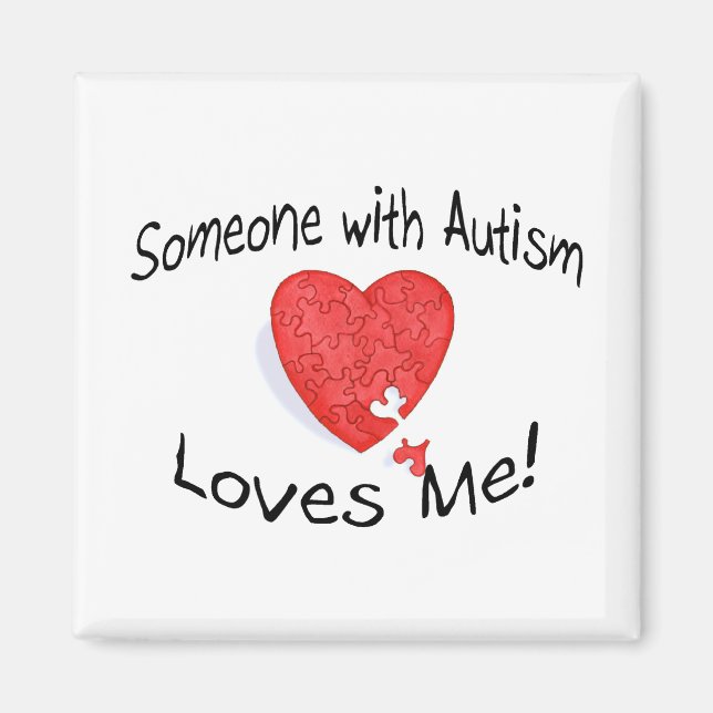 Någon med Autism Kärlek Me (P HT) Magnet (Framsidan)