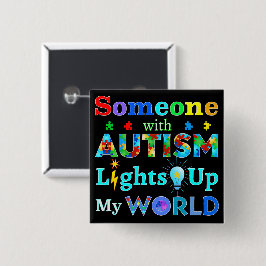 Någon med AUTISM Ljus Up My WORLD Knapp