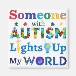 Någon med AUTISM Ljus Up My WORLD Magnet
