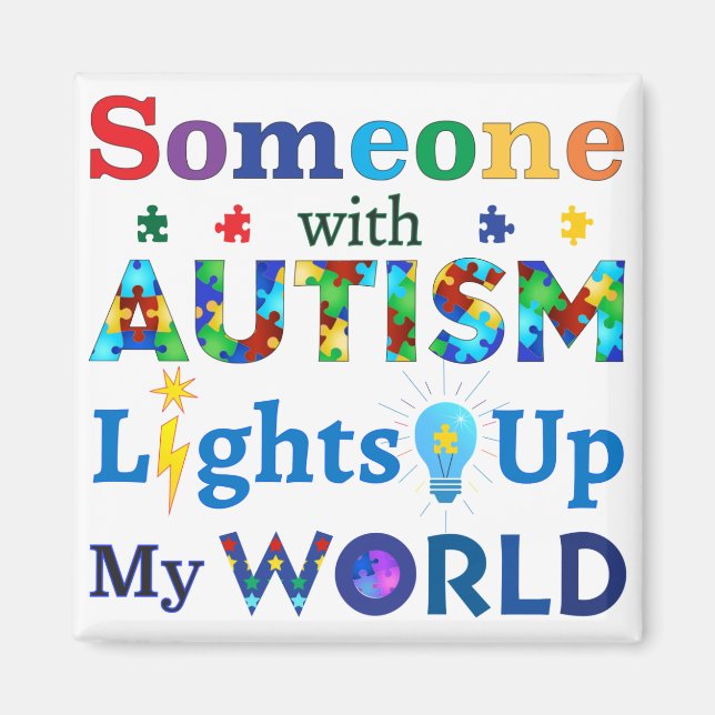 Någon med AUTISM Ljus Up My WORLD Magnet (Framsidan)