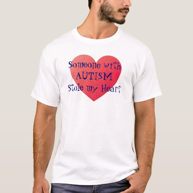Någon med Autism stal min hjärtautslagsplats T Shirt (Framsida)