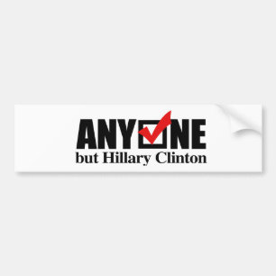Någon men Hillary Clinton - Anti-Hillary - .png Bildekal
