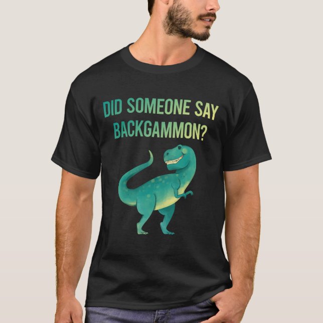 Någon säger Backgammon T Shirt (Framsida)