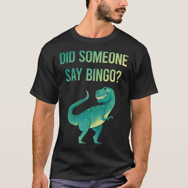 Någon säger Bingo T Shirt (Framsida)