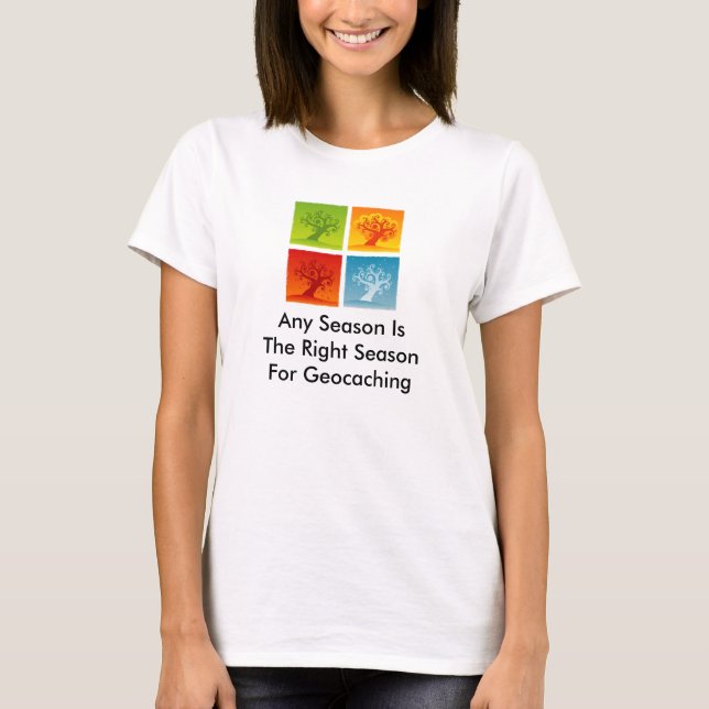 Någon säsong är den högra säsongen för den tee shirt (Framsida)