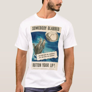 Någon sladdrade världskrig II T-shirt