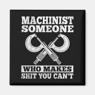 Någon som får dig att inte kan - rolig Cnc-maskini Magnet