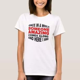 Någon som förbluffar den roliga T-tröja T-shirt