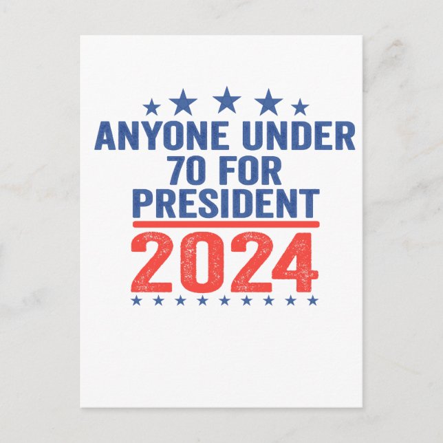 Någon under 70 för president 2024 Roligt val  Vykort (Framsida)