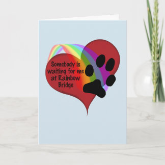 Någon väntar på mig på Rainbow Bridge Card Kort