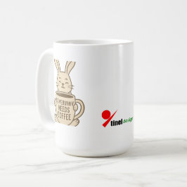 "Någonbunny Behöver Kaffe" Mugg | Söt Kanin Puns G