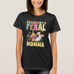 Någon's Feral Momma Vild Family Cat Mamma Blommigt T Shirt