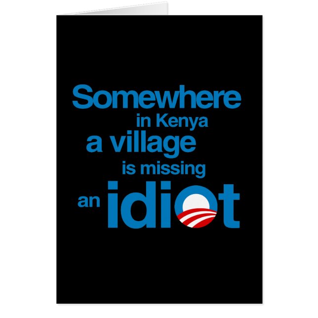 Någonstans i Kenya, är en by saknad en idiot Hälsningskort (Framsidan)