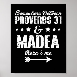 Någonstans mellan ordspråk 31 och Madea där.. Poster