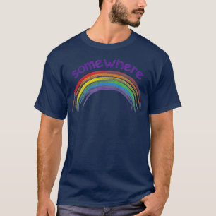 någonstans över regnbågen t shirt