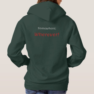Någonstans, var som helst! T-Shirt