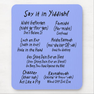 Något att säga det i Yiddish Musmatta