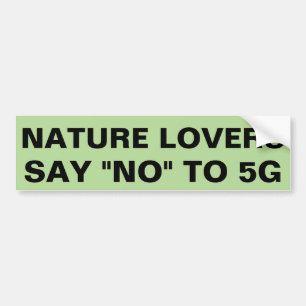 Något att säga för naturälskare inte till 5G Bildekal