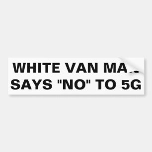 Något att säga för vitskåpbilman inte till 5G Bildekal