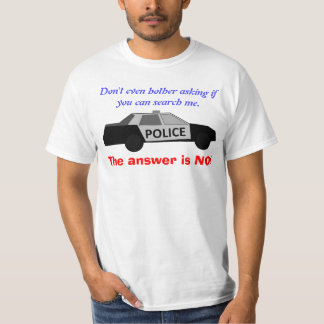 Något att säga inte som förser med polis sökanden tee shirt