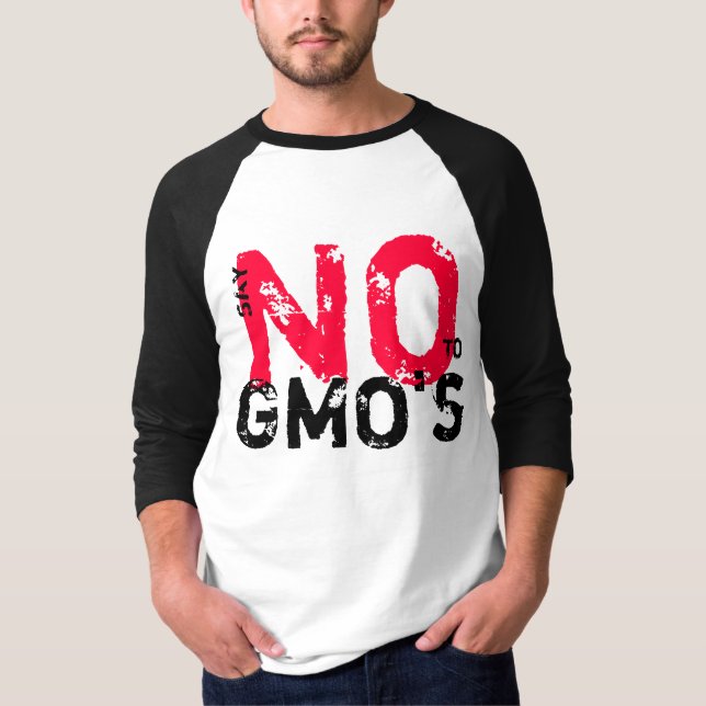 Något att säga INTE till GMOs-T-tröja T-shirt (Framsida)