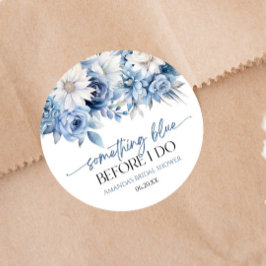 Något Blått Innan Jag Gör Blommig Bröllopsdusch Runt Klistermärke