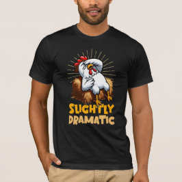 Något dramatiskt - kyckling på hönshajen t shirt