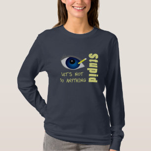 Något dum skjorta t-shirt