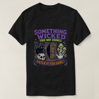 Något elakt Halloween-skräck T Shirt