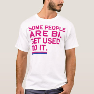 Något folk är bi. Få van vid honom Tee Shirt