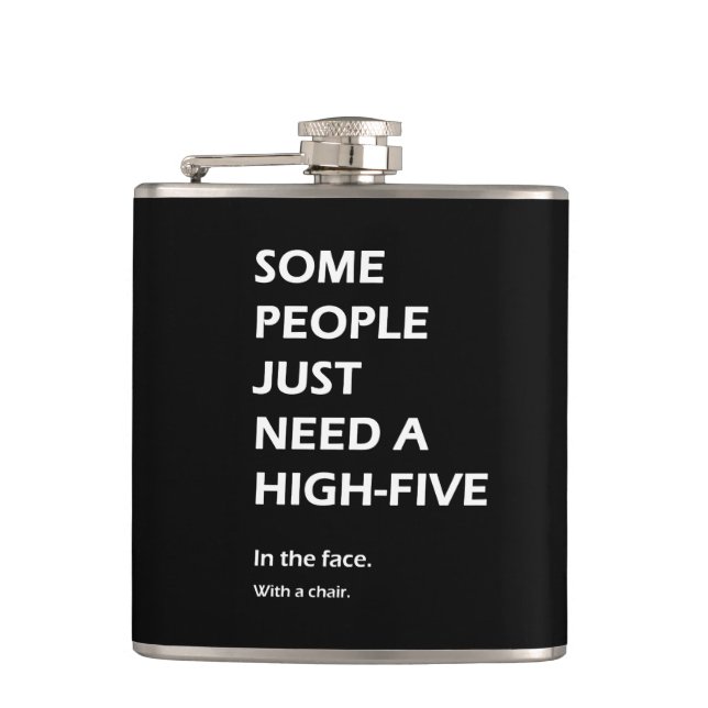 Något folk behöver precis en sarkastisk kick fem fickplunta (Framsidan)