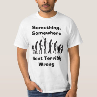 Något gick fla evolutionT-tröja T-shirt