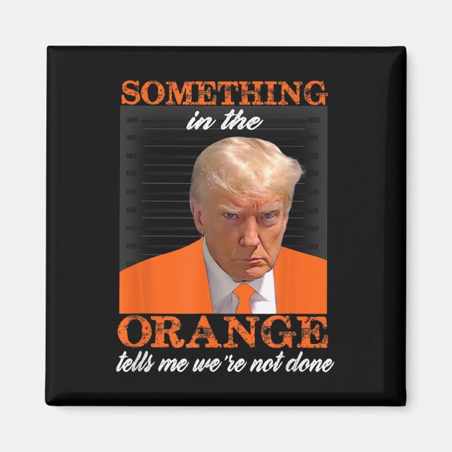 Något i Orangen säger att vi inte är klara Magnet (Framsidan)