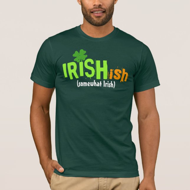 Något irländsk Irishish Irländare-ish T-shirt (Framsida)
