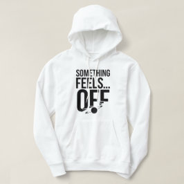 Något känns av - Unsettling & Cryptic Message Hoodie