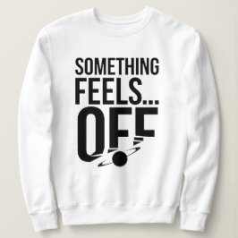 Något känns av - Unsettling & Cryptic Message T Shirt