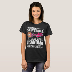 Något liknande för softballmormor precis en det t-shirt