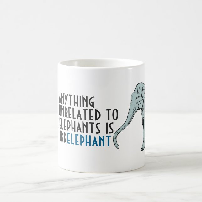 Något som är unrelated till elefanter, är den kaffemugg (Center)