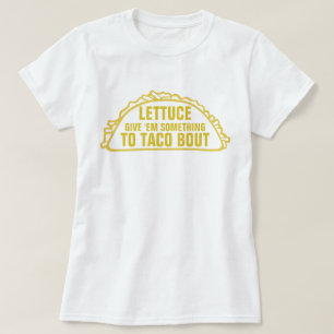 Något till Tacoanfallen T-shirt