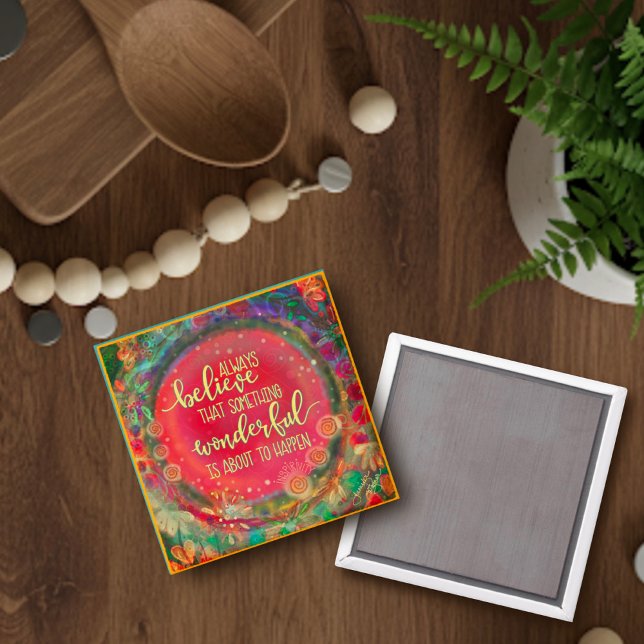 Något underbart är på väg att hända Blommigt Magnet (Skapare uppladdad)