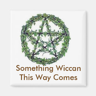Något Wiccan kommer hitåt Magnet