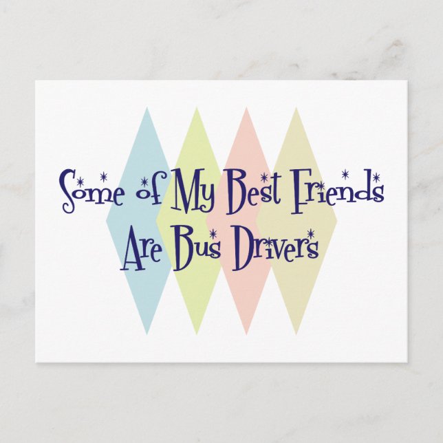 Några av mina bästa vänner är Buss-drivrutiner Vykort (Framsida)