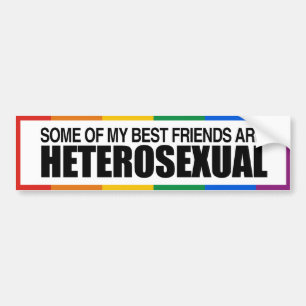 NÅGRA AV MINA BÄSTA VÄNNER ÄR HETEROSEXUELLA -.png Bildekal